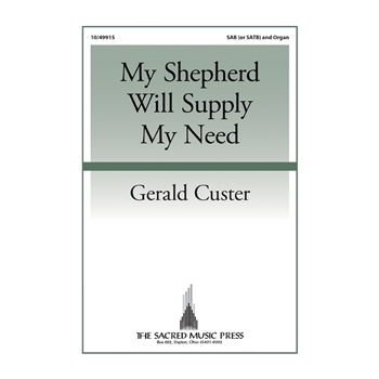 My Shepherd Will Supply My Need