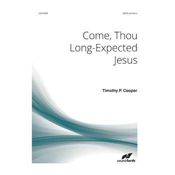 Come Thou Long-expected Jesus