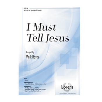 I Must Tell Jesus