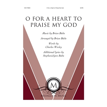 O for a Heart to Praise My God