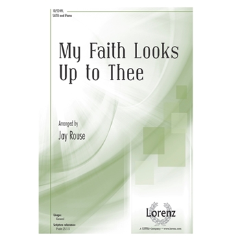 My Faith Looks Up to Thee