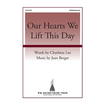 Our Hearts We Lift This Day