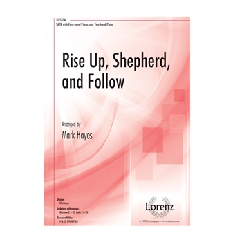 Rise Up Shepherd and Follow