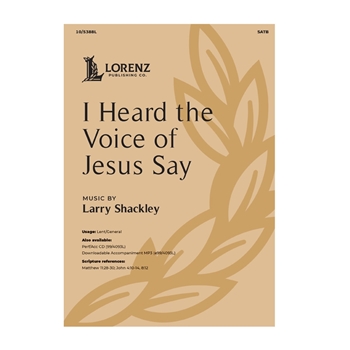 I Heard the Voice of Jesus Say