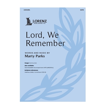 Lord We Remember