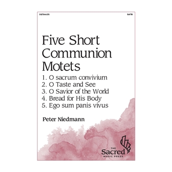 Five Short Communion Motets