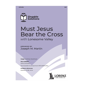 Must Jesus Bear the Cross - with Lonesome Valley