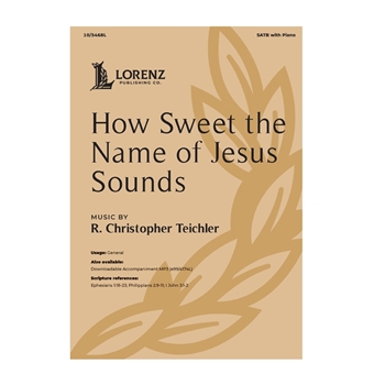 How Sweet the Name of Jesus Sounds