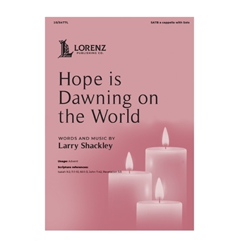 Hope Is Dawning on the World