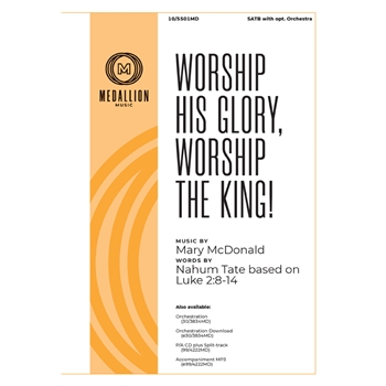 Worship His Glory Worship the King
