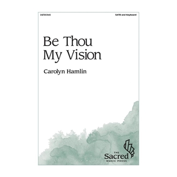 Be Thou My Vision