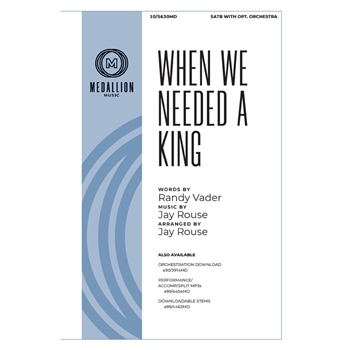 When We Needed a King