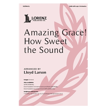 Amazing Grace How Sweet the Sound