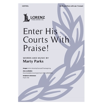 Enter His Courts With Praise