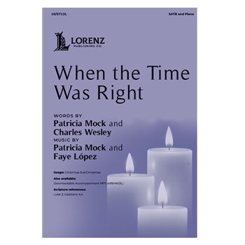 When the Time Was Right
