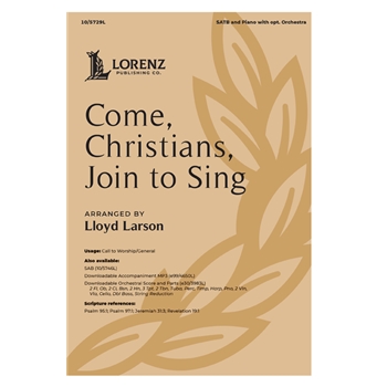 Come Christians Join to Sing
