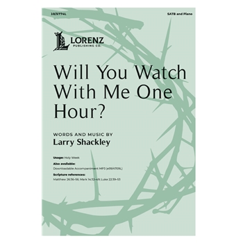 Will You Watch With Me One Hour?