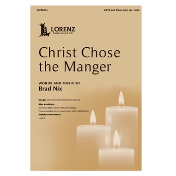 Christ Chose the Manger