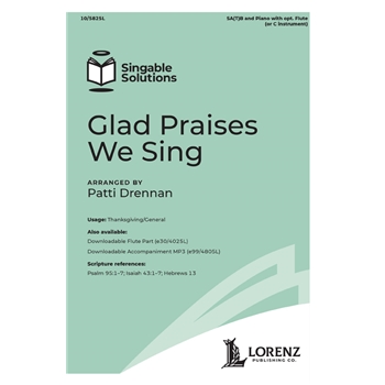 Glad Praises We Sing
