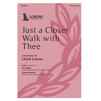 Just a Closer Walk with Thee