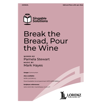 Break the Bread, Pour the Wine