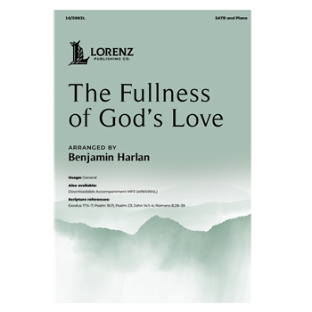 The Fullness of God’s Love
