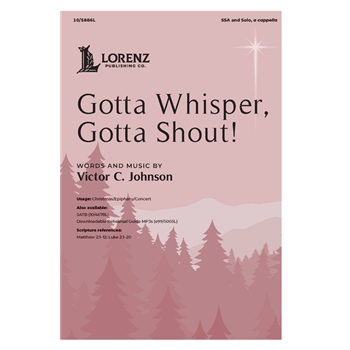 Gotta Whisper, Gotta Shout!