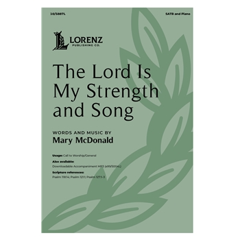 The Lord Is My Strength and Song