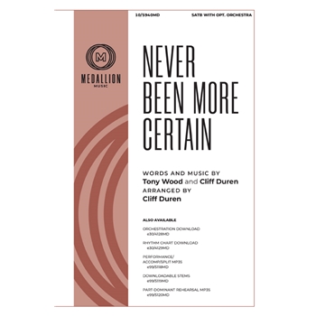 Never Been More Certain