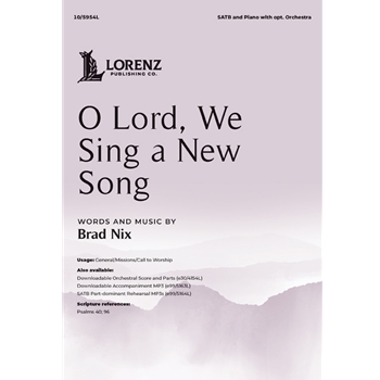 O Lord, We Sing a New Song