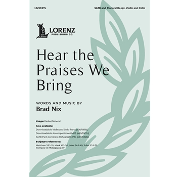 Hear the Praises We Bring