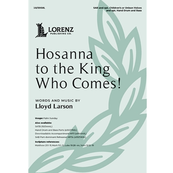 Hosanna to the King Who Comes!