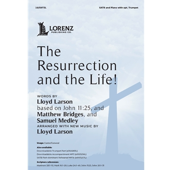 The Resurrection and the Life!