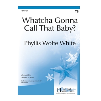 Whatcha Gonna Call That Baby