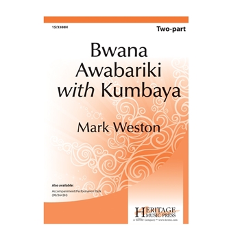 Bwana Awabariki with Kumbaya