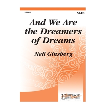 And We Are the Dreamers of Dreams