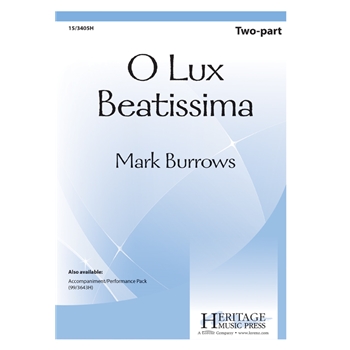 O Lux Beatissima