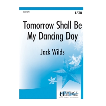 Tomorrow Shall Be My Dancing Day