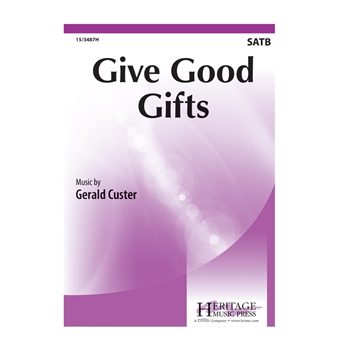 Give Good Gifts