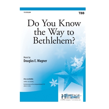 Do You Know the Way to Bethlehem