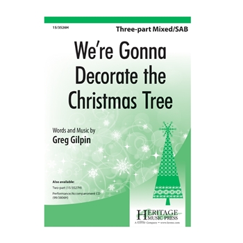 We're Gonna Decorate the Christmas Tree