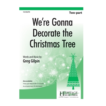 We're Gonna Decorate the Christmas Tree