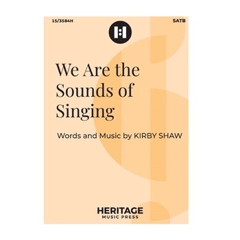 We Are the Sounds of Singing