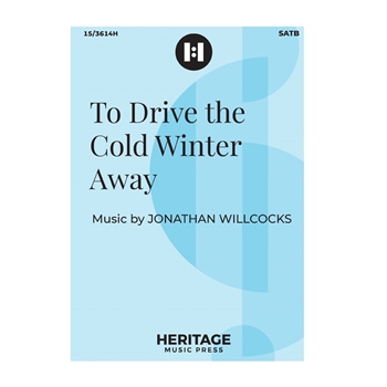 To Drive the Cold Winter Away