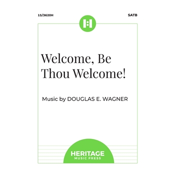 Welcome Be Thou Welcome