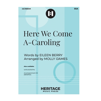 Here We Come A-Caroling