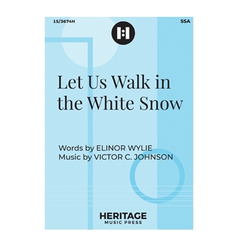 Let Us Walk in the White Snow