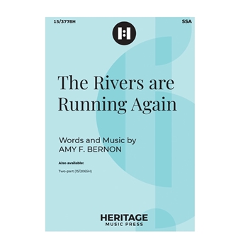 Rivers are Running Again