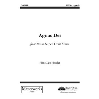 Agnus Dei from Missa Super Dixit Maria