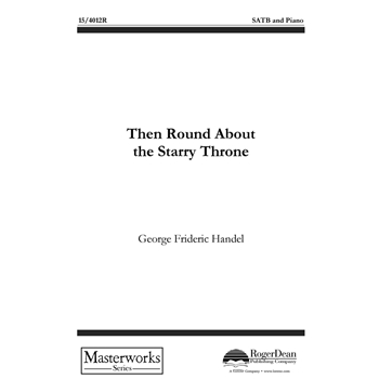 Then Round About the Starry Throne
